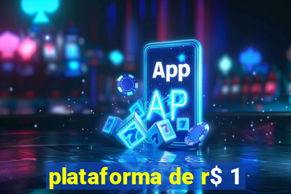 plataforma de r$ 1